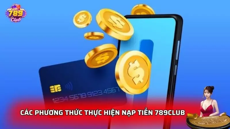 Các hình thức nạp tiền được người dùng lựa chọn nhiều nhất hiện nay