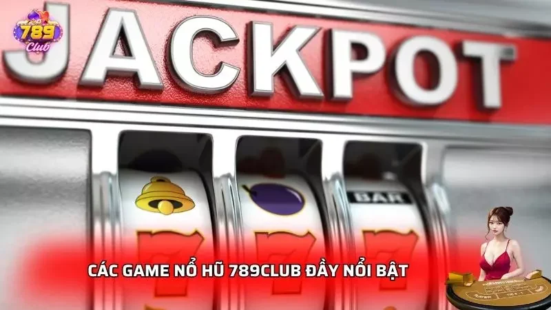 Thiên đường nổ hũ với đồ họa siêu thực có tại nhà cái