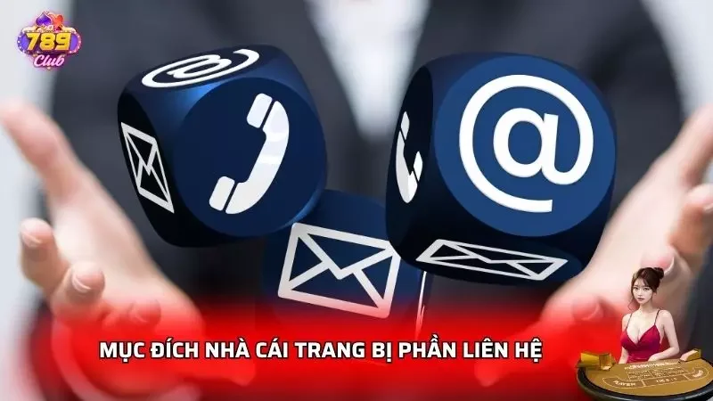 Điểm qua các mục đích mà phần liên hệ mang lại
